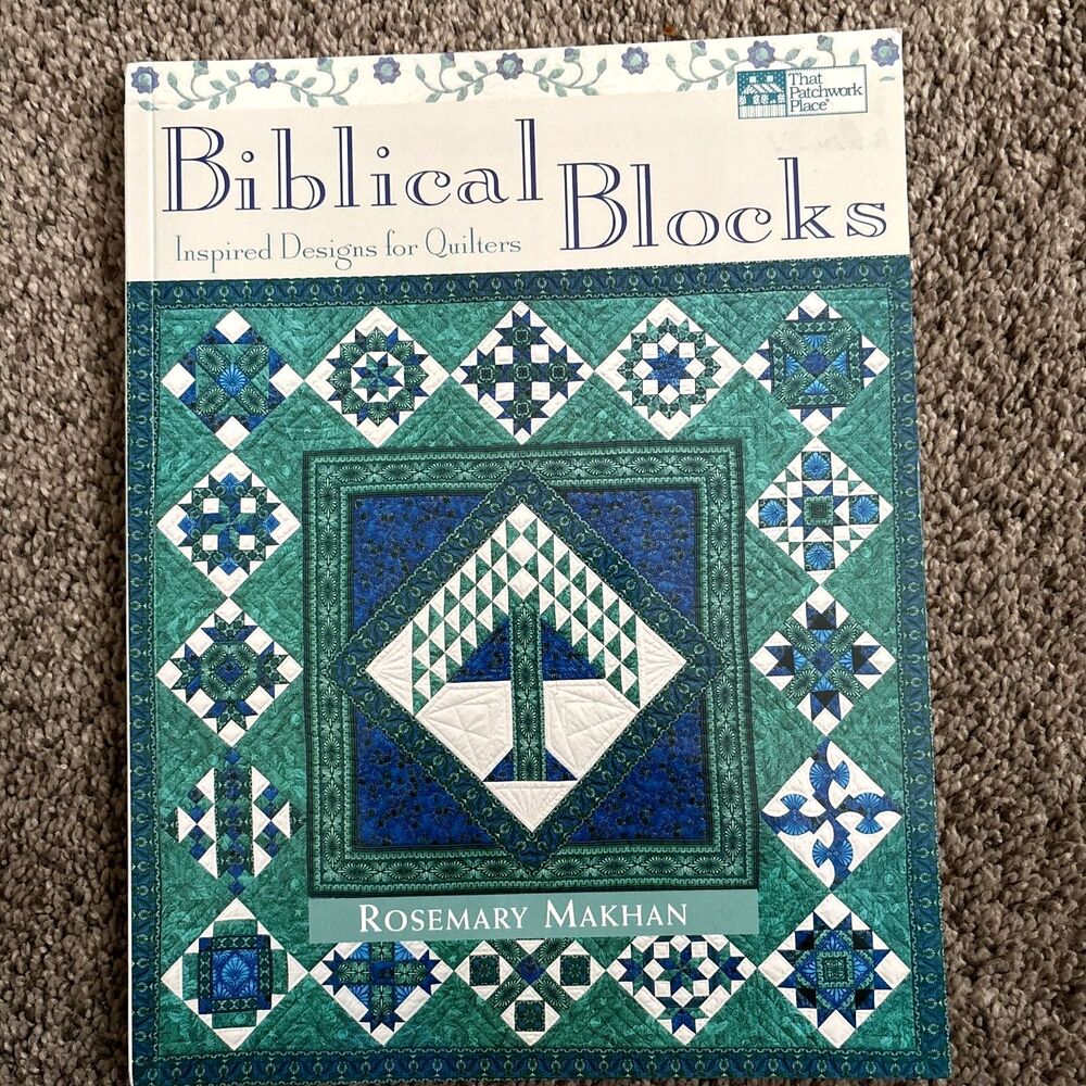 RHTF Biblical Blocks Quilting Book Rosemary Makhan Inspired Designs for Quilters
